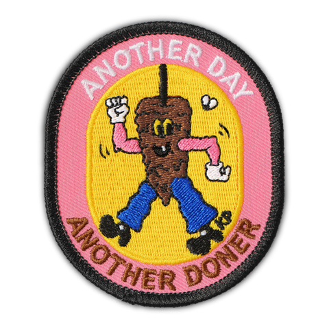 'ANOTHER DAY, ANOTHER DONER' PATCH - by Kyle Platts